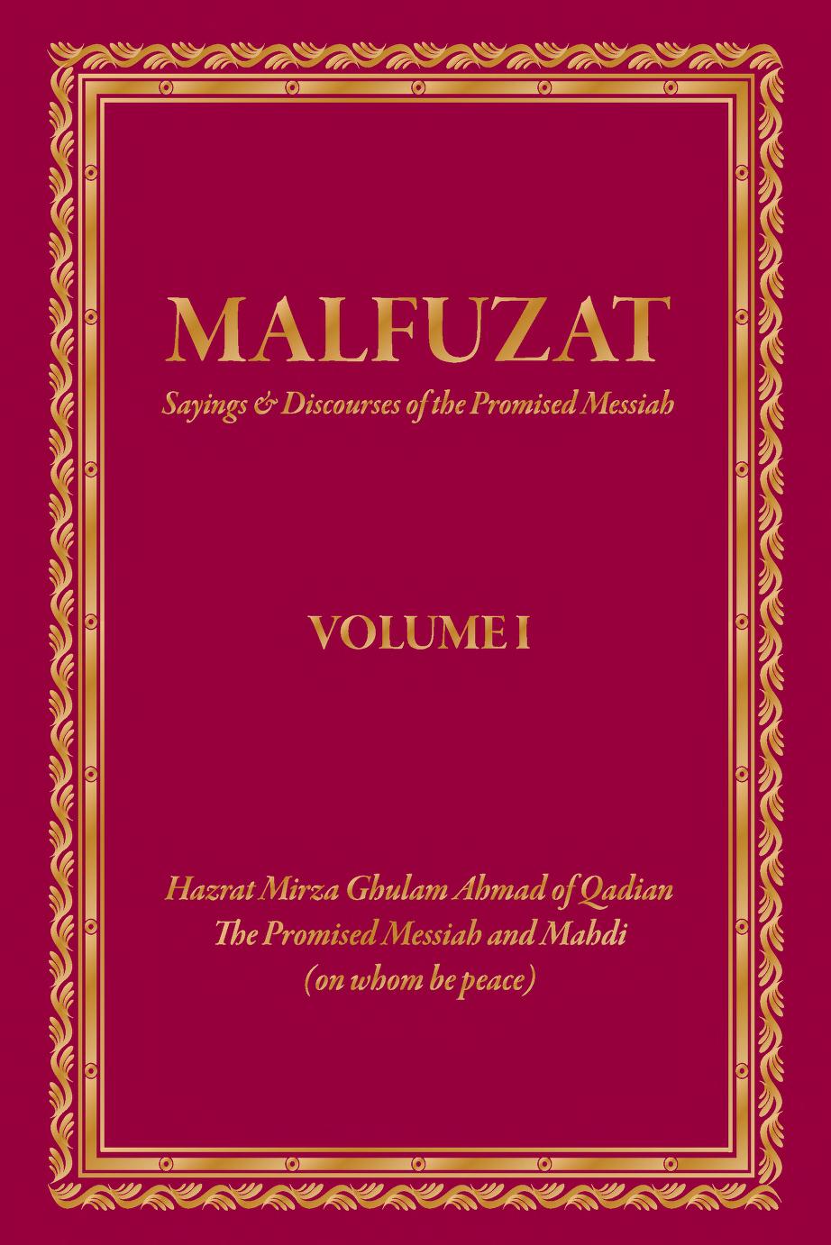 Malfuzat – Sayings and Discourses of Hazrat Mirza Ghulam Ahmad